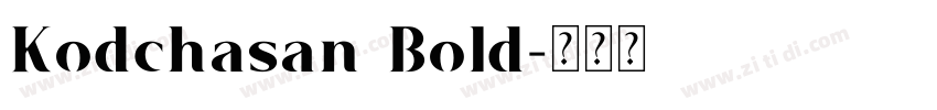 Kodchasan Bold字体转换